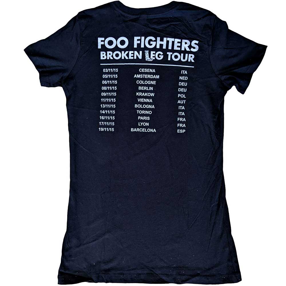 Foo Fighters Ladies T-Shirt: Break A Leg (Back Print) (Ex-Tour) T-Shirt