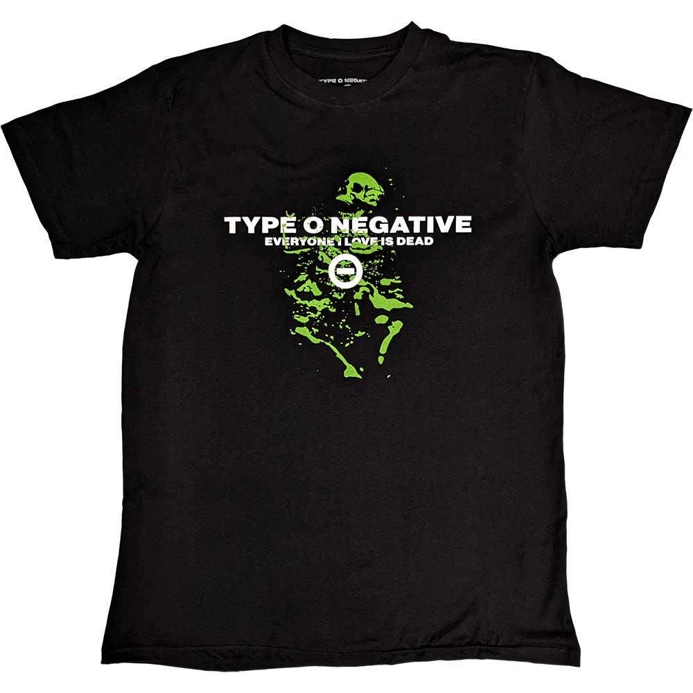 Type O Negative Unisex T-Shirt: Everyone I Love Is Dead (Back Print) T-Shirt